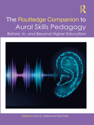 cover image of The Routledge Companion to Aural Skills Pedagogy